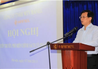 Hanel tổ chức Hội nghị tuyên truyền chính sách CPH cho CBNV