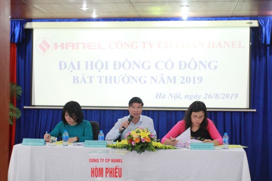 HANEL TỔ CHỨC ĐẠI HỘI ĐỒNG CỔ ĐÔNG  BẤT THƯỜNG NĂM 2019